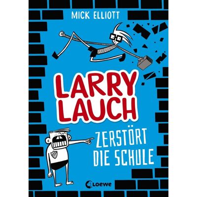 Mick Elliott - Larry Lauch zerstört die Schule (Band 1) - Preis vom 17.06.2026 05:34:31 h Mick Elliott - Larry Lauch zerstört die Schule (Band 1) - Preis vom 17.06.2026 05:34:31 h