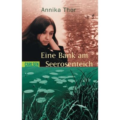 Annika Thor - Eine Bank am Seerosenteich - Preis vom 22.09.2026 03:35:57 h Annika Thor - Eine Bank am Seerosenteich - Preis vom 22.09.2026 03:35:57 h
