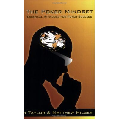 Taylor The Poker Mindset: Essential Attitudes for Poker Success - Preis vom 24.06.2026 19:44:00 h Taylor The Poker Mindset: Essential Attitudes for Poker Success - Preis vom 24.06.2026 19:44:00 h