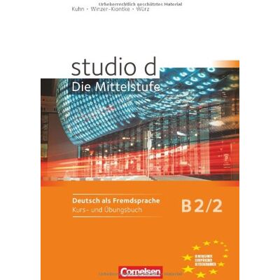 Kuhn, Dr. Christina - studio d - Die Mittelstufe: B2: Band 2 - Kurs- und Übungsbuch: Mit Lerner-Audio-CDs mit Hörtexten des Übungsteils: Europäischer Referenzrahmen: B2 - Preis vom 17.06.2026 05:34:31 h Kuhn, Dr. Christina - studio d - Die Mittelstufe: B2: Band 2 - Kurs- und Übungsbuch: Mit Lerner-Audio-CDs mit Hörtexten des Übungsteils: Europäischer Referenzrahmen: B2 - Preis vom 17.06.2026 05:34:31 h