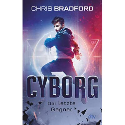 Chris Bradford - Cyborg – Der letzte Gegner: Sammelband mit packendem neuen Finale ab 12 (Das letzte Level-Reihe, Band 3) - Preis vom 24.06.2026 07:42:13 h Chris Bradford - Cyborg – Der letzte Gegner: Sammelband mit packendem neuen Finale ab 12 (Das letzte Level-Reihe, Band 3) - Preis vom 24.06.2026 07:42:13 h