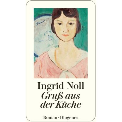 Ingrid Noll - Gruß aus der Küche (detebe) - Preis vom 23.06.2026 11:45:09 h Ingrid Noll - Gruß aus der Küche (detebe) - Preis vom 23.06.2026 11:45:09 h