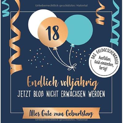 riva Verlag - Endlich volljährig – jetzt bloß nicht erwachsen werden: Alles Gute zum Geburtstag. Das Geldgeschenkbuch zum 18. Geburtstag: Alles Gute zum Geburtstag. ... - Ausfüllen, Geld einstecken, fertig! - Preis vom 24.06.2026 07:42:13 h riva Verlag - Endlich volljährig – jetzt bloß nicht erwachsen werden: Alles Gute zum Geburtstag. Das Geldgeschenkbuch zum 18. Geburtstag: Alles Gute zum Geburtstag. ... - Ausfüllen, Geld einstecken, fertig! - Preis vom 24.06.2026 07:42:13 h