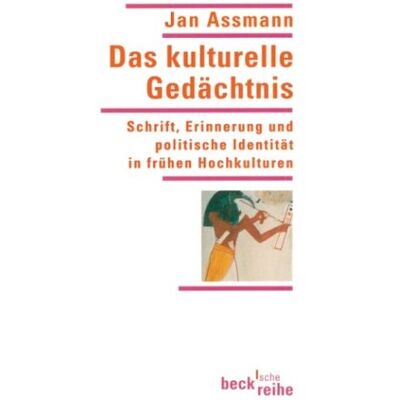 Jan Assmann - Das kulturelle Gedächtnis: Schrift, Erinnerung und politische Identität in frühen Hochkulturen - Preis vom 22.09.2026 03:35:57 h Jan Assmann - Das kulturelle Gedächtnis: Schrift, Erinnerung und politische Identität in frühen Hochkulturen - Preis vom 22.09.2026 03:35:57 h