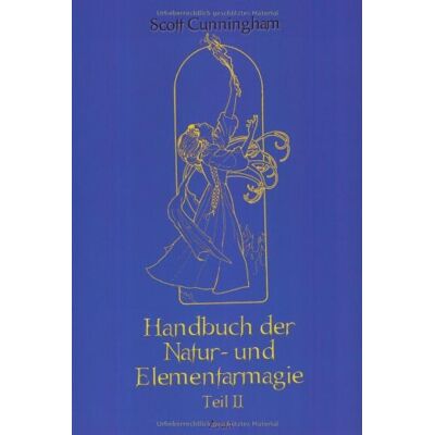 Scott Handbuch der Natur- und Elementarmagie 2: TEIL II - Preis vom 21.06.2026 05:42:24 h Scott Handbuch der Natur- und Elementarmagie 2: TEIL II - Preis vom 21.06.2026 05:42:24 h
