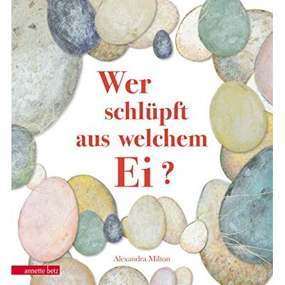 Alexandra Milton - Wer schlüpft aus welchem Ei? - Preis vom 22.09.2026 03:35:57 h Alexandra Milton - Wer schlüpft aus welchem Ei? - Preis vom 22.09.2026 03:35:57 h