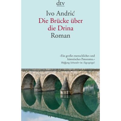 Ivo Andric - Die Brücke über die Drina: Eine Chronik aus Visegrad - Preis vom 24.06.2026 07:42:13 h Ivo Andric - Die Brücke über die Drina: Eine Chronik aus Visegrad - Preis vom 24.06.2026 07:42:13 h