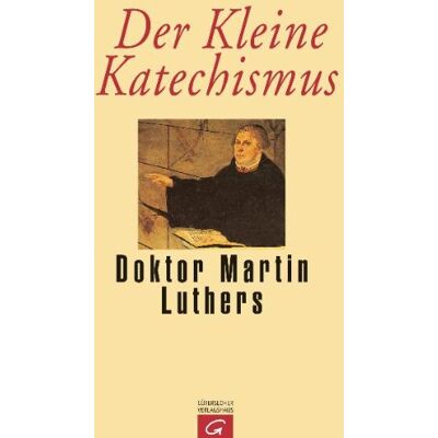 Martin Luther - Der Kleine Katechismus Doktor Martin Luthers: Mit der Theologischen Erklärung von Barmen 1934, einer Sammlung von Gebeten, biblischen Worten und ... über das Kirchenjahr und die Bücher der Bibel - Preis vom 23.06.2026 11:45:09 h Martin Luther - Der Kleine Katechismus Doktor Martin Luthers: Mit der Theologischen Erklärung von Barmen 1934, einer Sammlung von Gebeten, biblischen Worten und ... über das Kirchenjahr und die Bücher der Bibel - Preis vom 23.06.2026 11:45:09 h