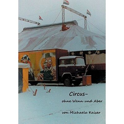 Kaiser Circus - ohne Wenn und Aber - Preis vom 24.06.2026 07:42:13 h Kaiser Circus - ohne Wenn und Aber - Preis vom 24.06.2026 07:42:13 h