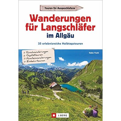 Gaby Funk - Wanderungen für Langschläfer im Allgäu: 35 erlebnisreiche Halbtagstouren. Reizvolle Wanderungen rund um Oberstdorf, Sonthofen und die Iller, mit Wanderkarten zu jeder Tour. - Preis vom 22.09.2026 03:35:57 h Gaby Funk - Wanderungen für Langschläfer im Allgäu: 35 erlebnisreiche Halbtagstouren. Reizvolle Wanderungen rund um Oberstdorf, Sonthofen und die Iller, mit Wanderkarten zu jeder Tour. - Preis vom 22.09.2026 03:35:57 h