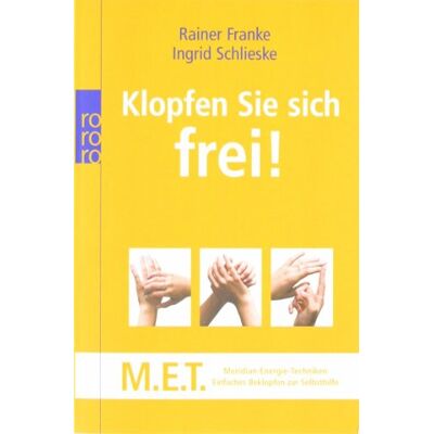 Franke Klopfen Sie sich frei!: M.E.T. - Meridian-Energie-Techniken. Einfaches Beklopfen zur Selbsthilfe - Preis vom 24.06.2026 07:42:13 h Franke Klopfen Sie sich frei!: M.E.T. - Meridian-Energie-Techniken. Einfaches Beklopfen zur Selbsthilfe - Preis vom 24.06.2026 07:42:13 h
