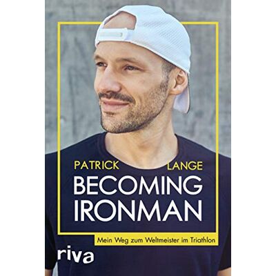 Patrick Lange - Becoming Ironman: Mein Weg zum Weltmeister im Triathlon. Die Autobiografie des zweifachen Ironman-Hawaii-Siegers. Ein inspirierendes Buch für alle Ausdauersportler - Preis vom 17.06.2026 05:34:31 h Patrick Lange - Becoming Ironman: Mein Weg zum Weltmeister im Triathlon. Die Autobiografie des zweifachen Ironman-Hawaii-Siegers. Ein inspirierendes Buch für alle Ausdauersportler - Preis vom 17.06.2026 05:34:31 h