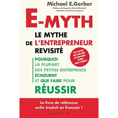 Gerber E-myth : le mythe de l'entrepreneur revisité : pourquoi la plupart des petites entreprises échouent et que faire pour réussir - Preis vom 23.06.2026 11:45:09 h Gerber E-myth : le mythe de l'entrepreneur revisité : pourquoi la plupart des petites entreprises échouent et que faire pour réussir - Preis vom 23.06.2026 11:45:09 h