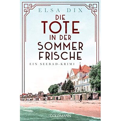 Elsa Die Tote in der Sommerfrische: Ein Seebad-Krimi - Preis vom 24.06.2026 07:42:13 h Elsa Die Tote in der Sommerfrische: Ein Seebad-Krimi - Preis vom 24.06.2026 07:42:13 h