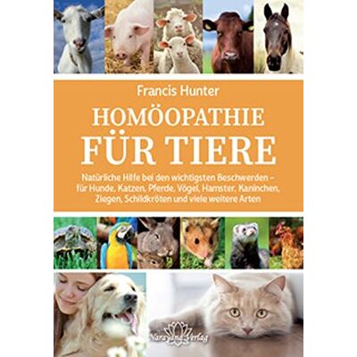 Hunter Homöopathie für Tiere: Natürliche Hilfe bei den wichtigsten Beschwerden - für Hunde, Katzen, Pferde, Vögel, Hamster, Kaninchen, Ziegen, Schildkröten und viele weitere Arten - Preis vom 23.06.2026 11:45:09 h Hunter Homöopathie für Tiere: Natürliche Hilfe bei den wichtigsten Beschwerden - für Hunde, Katzen, Pferde, Vögel, Hamster, Kaninchen, Ziegen, Schildkröten und viele weitere Arten - Preis vom 23.06.2026 11:45:09 h