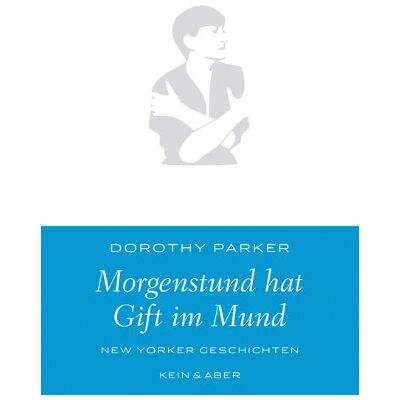 Parker Morgenstund hat Gift im Mund. New Yorker Geschichten - Preis vom 24.06.2026 07:42:13 h Parker Morgenstund hat Gift im Mund. New Yorker Geschichten - Preis vom 24.06.2026 07:42:13 h