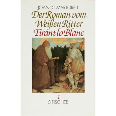 Joanot Martorell - Der Roman vom weißen Ritter Tirant lo Blanc, Bd.1, Erstes und Zweites Buch - Preis vom 26.06.2026 19:40:26 h Joanot Martorell - Der Roman vom weißen Ritter Tirant lo Blanc, Bd.1, Erstes und Zweites Buch - Preis vom 26.06.2026 19:40:26 h