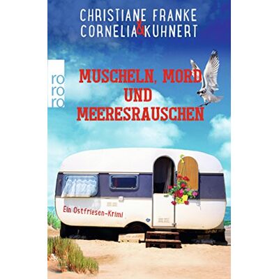 Franke Muscheln, Mord und Meeresrauschen: Ein Ostfriesen-Krimi (Henner, Rudi und Rosa, Band 5) - Preis vom 24.06.2026 07:42:13 h Franke Muscheln, Mord und Meeresrauschen: Ein Ostfriesen-Krimi (Henner, Rudi und Rosa, Band 5) - Preis vom 24.06.2026 07:42:13 h