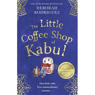 Deborah Rodriguez - The Little Coffee Shop of Kabul: The heart-warming and uplifting international bestseller - Preis vom 22.09.2026 03:35:57 h Deborah Rodriguez - The Little Coffee Shop of Kabul: The heart-warming and uplifting international bestseller - Preis vom 22.09.2026 03:35:57 h