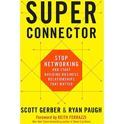 Scott Superconnector: Stop Networking and Start Building Business Relationships that Matter - Preis vom 20.06.2026 05:23:55 h Scott Superconnector: Stop Networking and Start Building Business Relationships that Matter - Preis vom 20.06.2026 05:23:55 h
