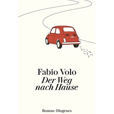 Fabio Volo - Der Weg nach Hause (detebe) - Preis vom 23.06.2026 11:45:09 h Fabio Volo - Der Weg nach Hause (detebe) - Preis vom 23.06.2026 11:45:09 h