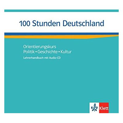 Ondřej Kotas - 100 Stunden Deutschland: Orientierungskurs - Politik, Geschichte, Kultur. Lehrerhandbuch mit Audio-CD - Preis vom 24.06.2026 19:44:00 h Ondřej Kotas - 100 Stunden Deutschland: Orientierungskurs - Politik, Geschichte, Kultur. Lehrerhandbuch mit Audio-CD - Preis vom 24.06.2026 19:44:00 h