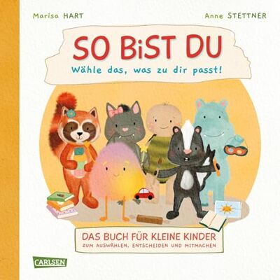 Hart So bist du - Wähle das, was zu dir passt: Das Buch für kleine Kinder zum Auswählen, Entscheiden und Mitmachen Interaktives Pappbilderbuch nach dem ... der Kinder und lädt zum Dialog ein - Preis vom 07.08.2026 11:47:26 h Hart So bist du - Wähle das, was zu dir passt: Das Buch für kleine Kinder zum Auswählen, Entscheiden und Mitmachen Interaktives Pappbilderbuch nach dem ... der Kinder und lädt zum Dialog ein - Preis vom 07.08.2026 11:47:26 h