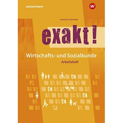 Roland exakt! Wirtschafts- und Sozialkunde: Arbeitsheft: Wirtschafts- und Sozialkunde für gewerblich-technische Ausbildungsberufe / Arbeitsheft (exakt!: ... für gewerblich-technische Ausbildungsberufe) - Preis vom 20.06.2026 05:23:55 h Roland exakt! Wirtschafts- und Sozialkunde: Arbeitsheft: Wirtschafts- und Sozialkunde für gewerblich-technische Ausbildungsberufe / Arbeitsheft (exakt!: ... für gewerblich-technische Ausbildungsberufe) - Preis vom 20.06.2026 05:23:55 h