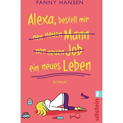 Hansen Alexa, bestell mir nen neuen Mann nen neuen Job ein neues Leben: Roman Bissig-witziger Roman über das Familienleben - Preis vom 24.06.2026 07:42:13 h Hansen Alexa, bestell mir nen neuen Mann nen neuen Job ein neues Leben: Roman Bissig-witziger Roman über das Familienleben - Preis vom 24.06.2026 07:42:13 h