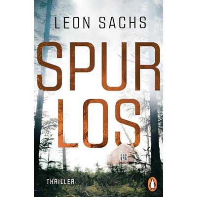 Leon Sachs - SPURLOS: Thriller - Preis vom 07.08.2026 11:47:26 h Leon Sachs - SPURLOS: Thriller - Preis vom 07.08.2026 11:47:26 h
