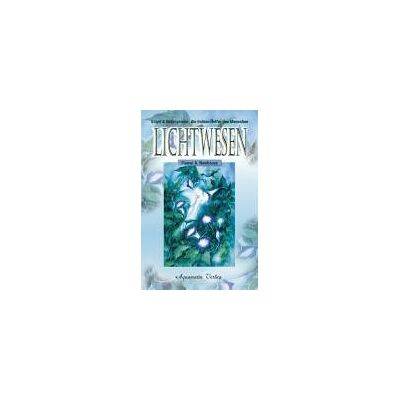 Newhouse, Flower A. - Lichtwesen - Preis vom 07.08.2026 11:47:26 h Newhouse, Flower A. - Lichtwesen - Preis vom 07.08.2026 11:47:26 h