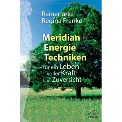 Franke Meridian Energie Techniken für ein Leben voller Kraft und Zuversicht - Preis vom 24.06.2026 07:42:13 h Franke Meridian Energie Techniken für ein Leben voller Kraft und Zuversicht - Preis vom 24.06.2026 07:42:13 h