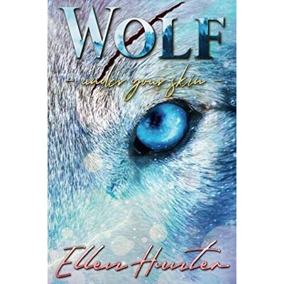 Hunter Wolf: Under your Skin - Preis vom 23.06.2026 11:45:09 h Hunter Wolf: Under your Skin - Preis vom 23.06.2026 11:45:09 h