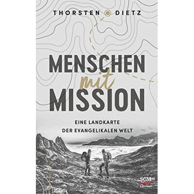 Thorsten Dietz - Menschen mit Mission: Eine Landkarte der evangelikalen Welt - Preis vom 22.09.2026 03:35:57 h Thorsten Dietz - Menschen mit Mission: Eine Landkarte der evangelikalen Welt - Preis vom 22.09.2026 03:35:57 h