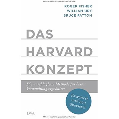 Roger Fisher - Das Harvard-Konzept: Die unschlagbare Methode für beste Verhandlungsergebnisse - Erweitert und neu übersetzt - Preis vom 24.06.2026 07:42:13 h Roger Fisher - Das Harvard-Konzept: Die unschlagbare Methode für beste Verhandlungsergebnisse - Erweitert und neu übersetzt - Preis vom 24.06.2026 07:42:13 h