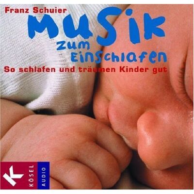 Franz Schuier - Musik zum Einschlafen: So schlafen und träumen Kinder gut - Preis vom 22.06.2026 23:23:57 h Franz Schuier - Musik zum Einschlafen: So schlafen und träumen Kinder gut - Preis vom 22.06.2026 23:23:57 h