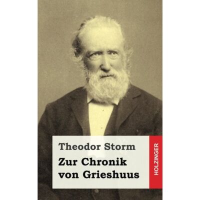 Storm Zur Chronik von Grieshuus - Preis vom 24.06.2026 07:42:13 h Storm Zur Chronik von Grieshuus - Preis vom 24.06.2026 07:42:13 h