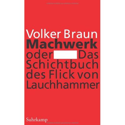 Braun Machwerk oder Das Schichtbuch des Flick von Lauchhammer - Preis vom 19.06.2026 05:29:47 h Braun Machwerk oder Das Schichtbuch des Flick von Lauchhammer - Preis vom 19.06.2026 05:29:47 h