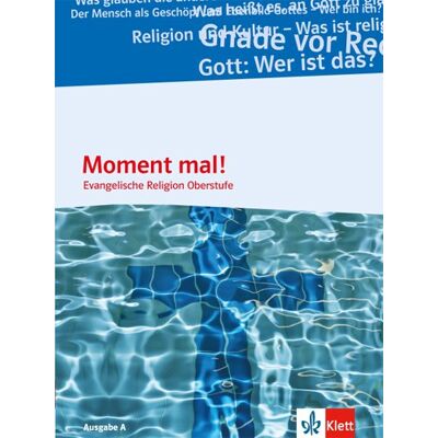 Bärbel Husmann - Moment mal!: Evangelische Religion. Schülerbuch für die Qualifikationsphase. Ausgabe A - Preis vom 24.06.2026 07:42:13 h Bärbel Husmann - Moment mal!: Evangelische Religion. Schülerbuch für die Qualifikationsphase. Ausgabe A - Preis vom 24.06.2026 07:42:13 h