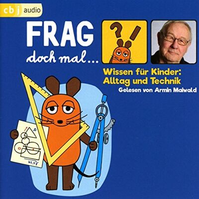 Bernd Flessner - Frag doch mal … die Maus! Wissen für Kinder: Alltag und Technik - Preis vom 22.06.2026 11:45:37 h Bernd Flessner - Frag doch mal … die Maus! Wissen für Kinder: Alltag und Technik - Preis vom 22.06.2026 11:45:37 h