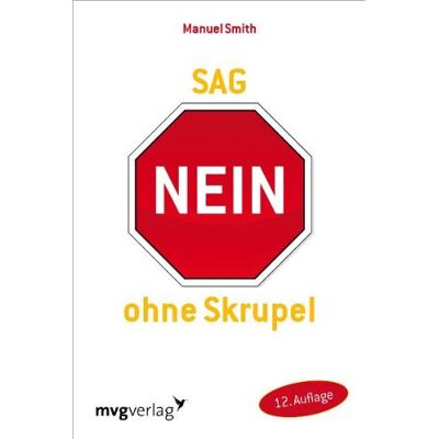Manuel Smith - Sag nein ohne Skrupel: Die neue Methode zur Steigerung von Selbstsicherheit und Selbtbehauptung - Preis vom 24.06.2026 19:44:00 h Manuel Smith - Sag nein ohne Skrupel: Die neue Methode zur Steigerung von Selbstsicherheit und Selbtbehauptung - Preis vom 24.06.2026 19:44:00 h