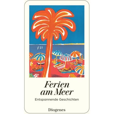 Ferien am Meer: Entspannende Geschichten (detebe) - Preis vom 23.06.2026 11:45:09 h Ferien am Meer: Entspannende Geschichten (detebe) - Preis vom 23.06.2026 11:45:09 h