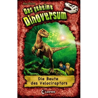 Rex Das geheime Dinoversum 05. Die Beute des Velociraptors - Preis vom 24.06.2026 07:42:13 h Rex Das geheime Dinoversum 05. Die Beute des Velociraptors - Preis vom 24.06.2026 07:42:13 h