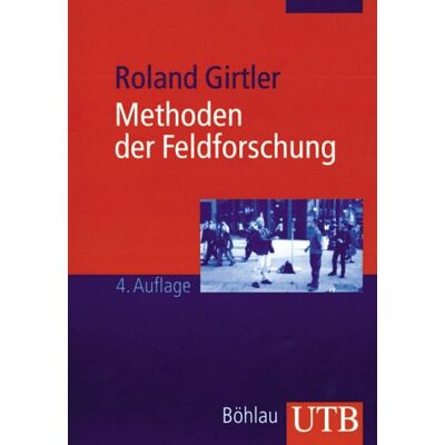 Roland Methoden der Feldforschung. - Preis vom 17.06.2026 05:34:31 h Roland Methoden der Feldforschung. - Preis vom 17.06.2026 05:34:31 h