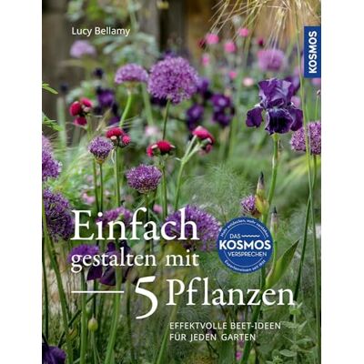Lucy Bellamy - Einfach gestalten mit 5 Pflanzen: Kleine Gartenbereiche ganzjährig schön gestalten - Preis vom 07.08.2026 11:47:26 h Lucy Bellamy - Einfach gestalten mit 5 Pflanzen: Kleine Gartenbereiche ganzjährig schön gestalten - Preis vom 07.08.2026 11:47:26 h