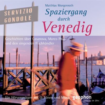 Matthias Morgenroth - Spaziergang durch Venedig: Ein Hörvergnügen mit O-Tönen und Musik - Preis vom 23.06.2026 11:45:09 h Matthias Morgenroth - Spaziergang durch Venedig: Ein Hörvergnügen mit O-Tönen und Musik - Preis vom 23.06.2026 11:45:09 h