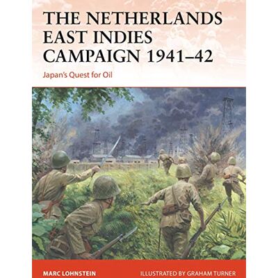 Marc The Netherlands East Indies Campaign 1941–42: Japan's Quest for Oil - Preis vom 20.06.2026 05:23:55 h Marc The Netherlands East Indies Campaign 1941–42: Japan's Quest for Oil - Preis vom 20.06.2026 05:23:55 h