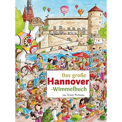 Roland Das große HANNOVER-Wimmelbuch (Städte-Wimmelbücher) - Preis vom 17.06.2026 05:34:31 h Roland Das große HANNOVER-Wimmelbuch (Städte-Wimmelbücher) - Preis vom 17.06.2026 05:34:31 h