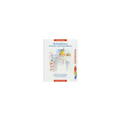 Kaiser Reiseskizzen. Zeichnen und Aquarellieren - Preis vom 24.06.2026 07:42:13 h Kaiser Reiseskizzen. Zeichnen und Aquarellieren - Preis vom 24.06.2026 07:42:13 h