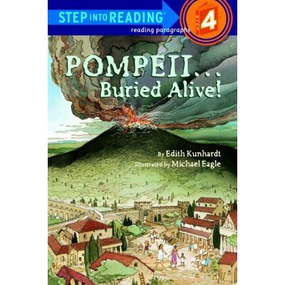 Edith Kunhardt & Michael Eagle - Pompeii...Buried Alive! (Step-Into-Reading, Step 4) - Preis vom 22.09.2026 03:35:57 h Edith Kunhardt & Michael Eagle - Pompeii...Buried Alive! (Step-Into-Reading, Step 4) - Preis vom 22.09.2026 03:35:57 h